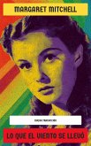 Lo que el viento se llevó (eBook, ePUB)