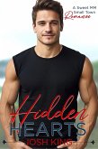 Hidden Hearts: A Sweet MM Small Town Romance (Sunrise Bay, #2) (eBook, ePUB) Hidden Hearts: A Sweet MM Small Town Romance (Sunrise Bay, #2) (eBook, ePUB)