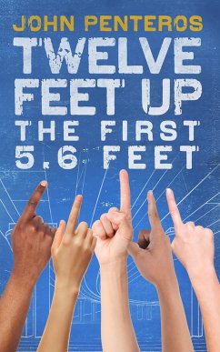 Cover Twelve Feet Up: The First 5.6 Feet (The Twelve Feet Series, #2) (eBook, ePUB)