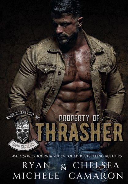 Property of Thrasher (Kings of Anarchy MC: South Carolina Book 1) (eBook, ePUB)