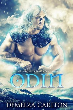 Cover Odin: Un Romantism de Gargui Protectoare (Seria Inima de Ghea¿a, #3) (eBook, ePUB)