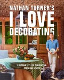 Nathan Turner's I Love Decorating (eBook, ePUB) Nathan Turner's I Love Decorating (eBook, ePUB)