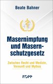Masernimpfung und Masernschutzgesetz (eBook, ePUB)