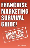 Franchise Marketing Survival Guide (eBook, ePUB)