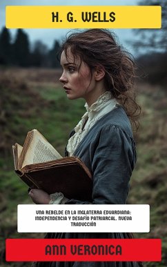 Ann Veronica (eBook, ePUB) - Wells, H. G.