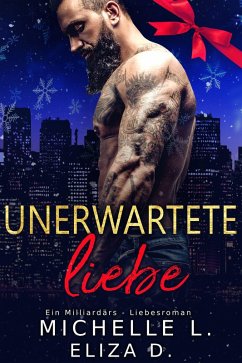 Unerwartete liebe (eBook, ePUB) - L., Michelle; D., Eliza