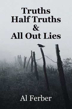 Cover Truths Half Truths & All Out Lies (eBook, ePUB)