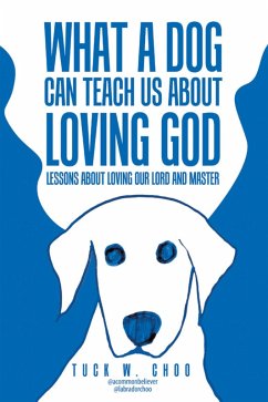 Cover What a Dog Can Teach Us about Loving God (eBook, ePUB)