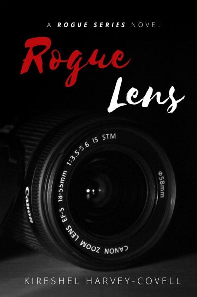 Rogue Lens: A Rogue Series Novel - Book I (eBook, ePUB)