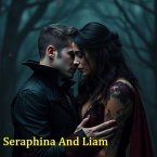 Seraphina And Liam (eBook, ePUB)
