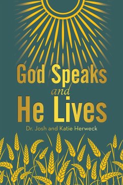 Cover God Speaks and He Lives (eBook, ePUB)