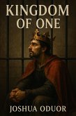Kingdom Of One (eBook, ePUB)