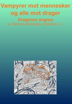 Vampyrer mot mennesker og alle mot drager (eBook, ePUB) - Homberg, Simone
