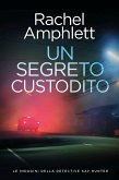 Un segreto custodito (eBook, ePUB) Un segreto custodito (eBook, ePUB)