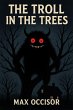 The Troll in the Trees (eBook, ePUB) - Bild 1