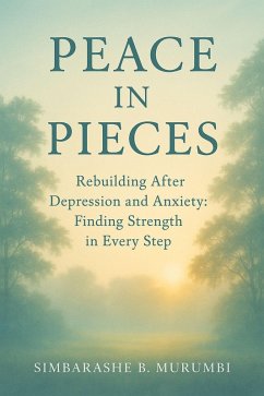 Peace in Pieces (eBook, ePUB) - Murumbi, Simbarashe Peace in Pieces (eBook, ePUB) - Murumbi, Simbarashe