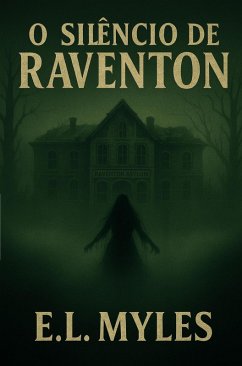 Cover O Silêncio de Raventon (eBook, ePUB)