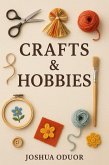 Crafts And Hobbies (eBook, ePUB)