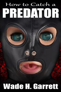 Cover How to Catch a Predator (eBook, ePUB)