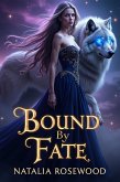 Bound by Fate: A Dark Shifter Romance (Fated Kingdoms) (eBook, ePUB)