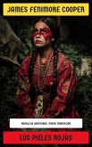 Los pieles rojas (eBook, ePUB) Los pieles rojas (eBook, ePUB)