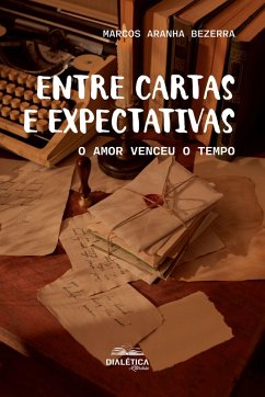 Cover Entre Cartas e Expectativas (eBook, ePUB)