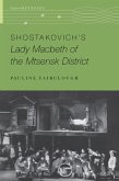 Shostakovich's Lady Macbeth of the Mtsensk District (eBook, PDF)