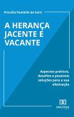 A Herança Jacente e Vacante (eBook, ePUB)