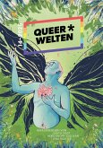 Queer*Welten 14-2023 - Das queerfeministische Phantastikmagazin (eBook, ePUB) Queer*Welten 14-2023 - Das queerfeministische Phantastikmagazin (eBook, ePUB)