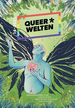 Queer*Welten 14-2023 - Das queerfeministische Phantastikmagazin (eBook, ePUB) - Olthafer, Lisa; Malzmüller, Katharina; Weidemann, Kai; Meier, Marie-Luise; Rocker, Katja; Maibaum, Beau