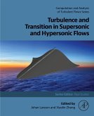 Turbulence and Transition in Supersonic and Hypersonic Flows (eBook, ePUB)