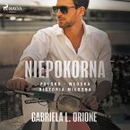 Niepokorna. Polsko - włoska historia miłosna (MP3-Download)