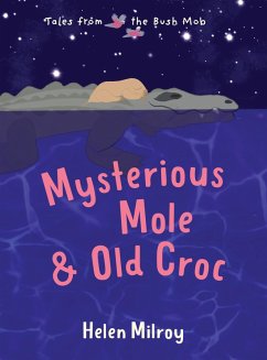 Cover Mysterious Mole and Old Croc (eBook, ePUB)