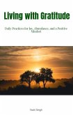 Living with Gratitude (eBook, ePUB)
