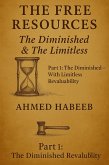 The Free Resources: The Diminished & The Limitless (Part 1, #1) (eBook, ePUB)