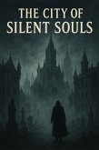 The City of Silent Souls (eBook, ePUB)