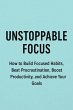 Unstoppable Focus (eBook, ePUB) - Bild 1