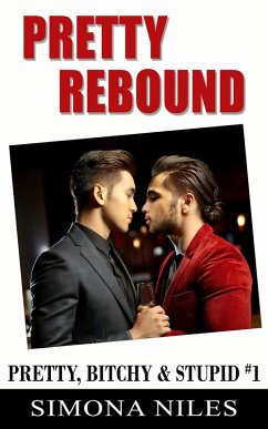 Cover Pretty Rebound: A MM Escort Romance (Pretty, Bitchy and Stupid, #1) (eBook, ePUB)