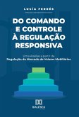 Do Comando e Controle à Regulação Responsiva (eBook, ePUB)