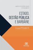 Estado, Gestão Pública e Barbárie (eBook, ePUB)