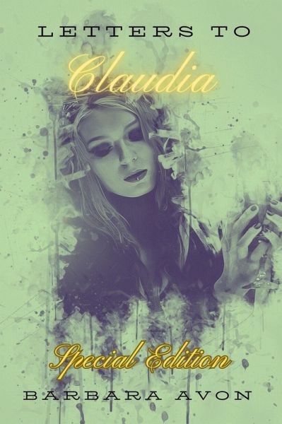Letters To Claudia (eBook, ePUB)