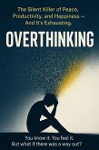 Overthinking (eBook, ePUB) Overthinking (eBook, ePUB)