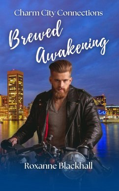 Cover Brewed Awakening (Charm City Connections, #3) (eBook, ePUB)