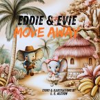 Eddie & Evie Move Away (eBook, ePUB)