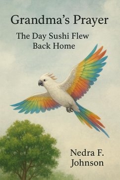 Cover Grandma's Prayer: The Day Sushi Flew Back Home (eBook, ePUB)