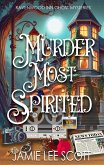Murder Most Spirited (Ravenwood Inn Ghost Cozy Mystery, #3) (eBook, ePUB)