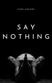 Say Nothing (eBook, ePUB) Say Nothing (eBook, ePUB)