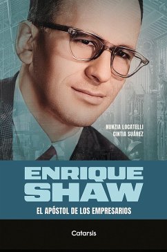 Enrique Shaw (eBook, ePUB) - Locatelli, Nunzia; Suárez, Cintia