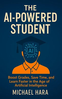Cover The AI Powered Student (eBook, ePUB)
