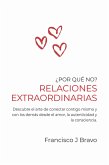 ¿Por qué no? Relaciones extraordinarias (eBook, ePUB)